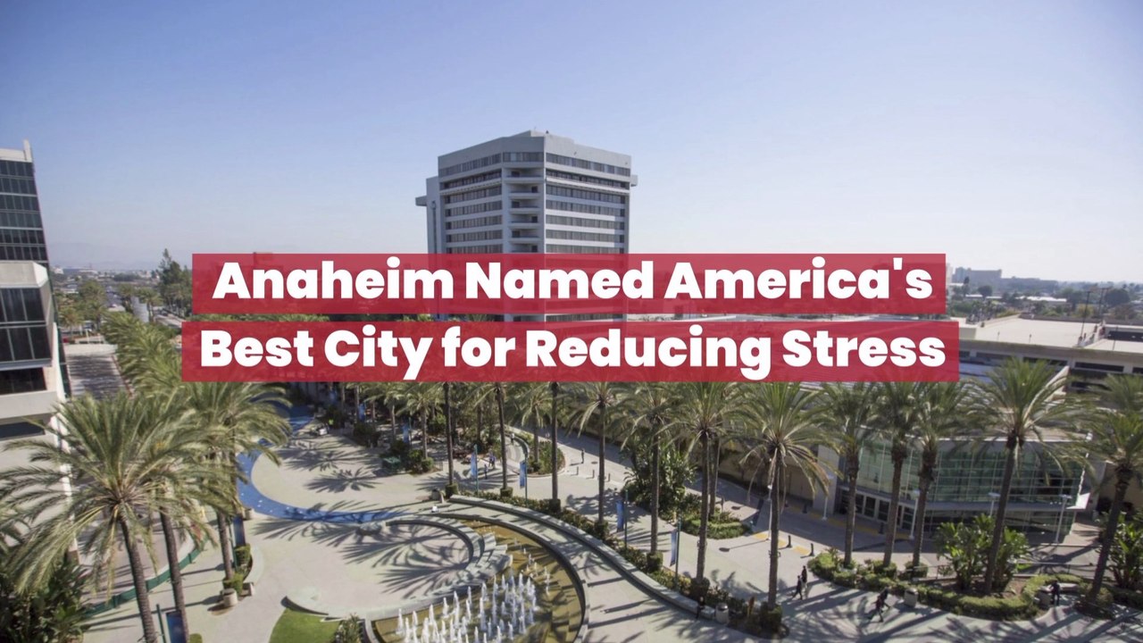 Go To Anaheim To Relax