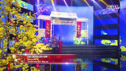 Vui Xuân cùng THVL năm 2020 - Tập 4[1]: Câu chuyện đầu năm – Khánh Bình, Hồng Loan