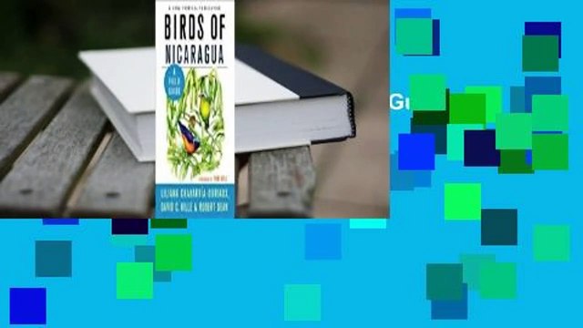 [Read] Birds of Nicaragua: A Field Guide For Kindle