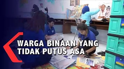 KEHIDUPAN DI BALIK JERUJI LAPAS PEREMPUAN SUKAMISKIN