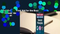 Full E-book  First Aid for the Basic Sciences: General Principles  Best Sellers Rank : #1