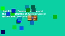 Full E-book  Forensic Science and the Administration of Justice: Critical Issues and Directions