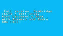 Full version  Cambridge IELTS 7 Self-study Pack (Student's Book with Answers and Audio CDs (2)):