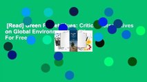 [Read] Green Planet Blues: Critical Perspectives on Global Environmental Politics  For Free