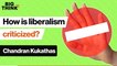Theory vs. practice: How is liberalism criticized?