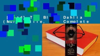 [Read] The Black Dahlia (Murderville, #3) Complete