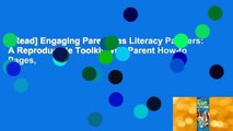 [Read] Engaging Parents as Literacy Partners: A Reproducible Toolkit With Parent How-to Pages,
