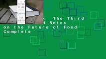 Full E-book  The Third Plate: Field Notes on the Future of Food Complete