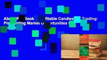 About For Books  Profitable Candlestick Trading: Pinpointing Market Opportunities to Maximize