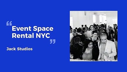 Event Space Rental in Nyc - Jack Studios