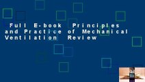 Full E-book  Principles and Practice of Mechanical Ventilation  Review