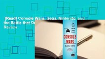 [Read] Console Wars: Sega, Nintendo, and the Battle that Defined a Generation  Review