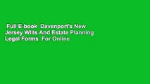 Full E-book  Davenport's New Jersey Wills And Estate Planning Legal Forms  For Online