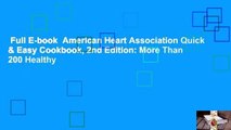 Full E-book  American Heart Association Quick & Easy Cookbook, 2nd Edition: More Than 200 Healthy