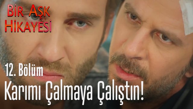 Korkut'un attığı kazığın bedeli! - Bir Aşk Hikayesi 12. Bölüm