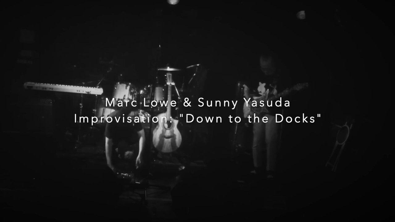 Marc Lowe & Sunny Yasuda - "Down to the Docks" Improvisation @ Graf (Fukuoka) on July 26, 2019