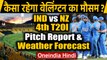India vs New Zealand 4th T20I: Pitch Report | Weather forecast | Previous record | Oneindia Hindi