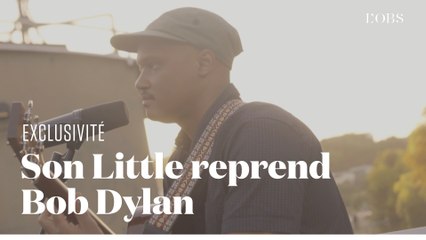 Son Little reprend en version soul bouleversante « You’re a Big Girl Now »  de Bob Dylan