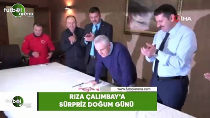 Rıza Çalımbay'a sürpriz doğum günü