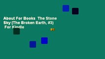 About For Books  The Stone Sky (The Broken Earth, #3)  For Kindle