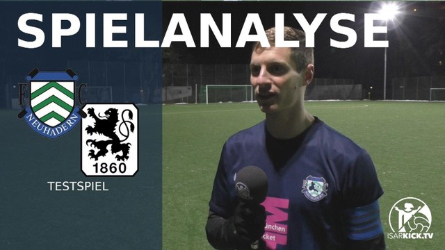 Die Spielanalyse | Neuhadern - TSV 1860 München II (Testspiel)