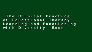 The Clinical Practice of Educational Therapy: Learning and Functioning with Diversity  Best