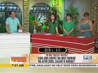 Di ba Teh at Kuya? Sino ang dapat na may hawak ng ATM Card, lalaki o babae?