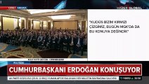 Cumhurbaşkanı Erdoğan: Kudüs satılık değildir