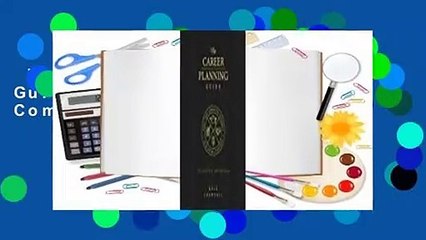 The Career Planning Guide: Planning Adulting Complete