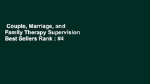 Couple, Marriage, and Family Therapy Supervision  Best Sellers Rank : #4