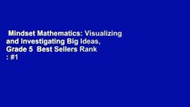 Mindset Mathematics: Visualizing and Investigating Big Ideas, Grade 5  Best Sellers Rank : #1