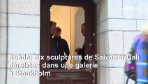 Dix sculptures de Salvador Dali dérobées dans une galerie à Stockholm