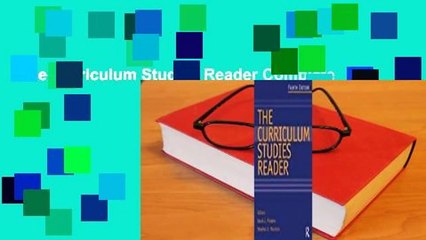 The Curriculum Studies Reader Complete