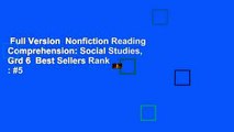 Full Version  Nonfiction Reading Comprehension: Social Studies, Grd 6  Best Sellers Rank : #5