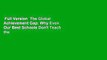 Full Version  The Global Achievement Gap: Why Even Our Best Schools Don't Teach the New Survival