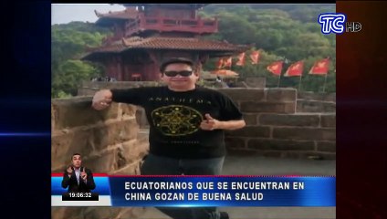 Ecuatorianos en China se encuentran en buen estado de salud