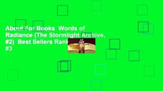 About For Books  Words of Radiance (The Stormlight Archive, #2)  Best Sellers Rank : #3