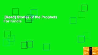 [Read] Stories of the Prophets  For Kindle