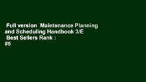 Full version  Maintenance Planning and Scheduling Handbook 3/E  Best Sellers Rank : #5