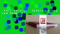 Full version  Cybersecurity Law Complete