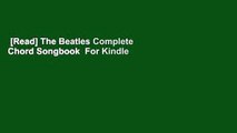 [Read] The Beatles Complete Chord Songbook  For Kindle