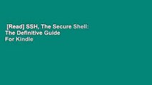[Read] SSH, The Secure Shell: The Definitive Guide  For Kindle