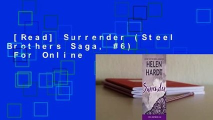 [Read] Surrender (Steel Brothers Saga, #6)  For Online