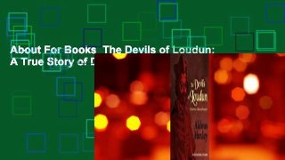 About For Books  The Devils of Loudun: A True Story of Demonic Possession Complete