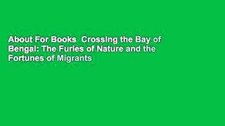 About For Books  Crossing the Bay of Bengal: The Furies of Nature and the Fortunes of Migrants