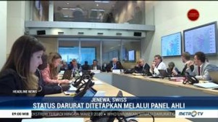 WHO Tetapkan Darurat Global Virus Corona