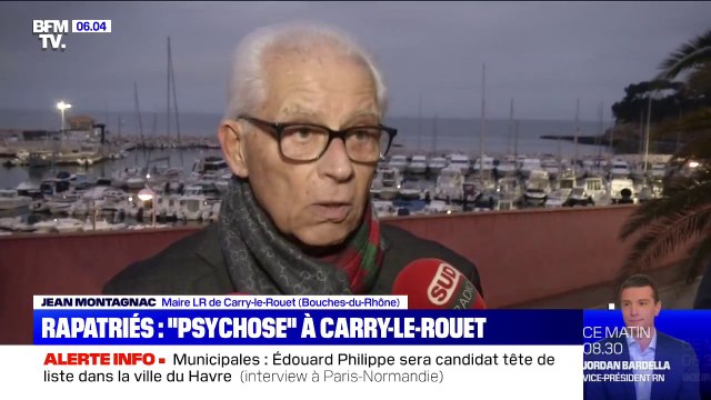 C'est la psychose aujourd'hui. Le maire de Carry-le-Rouet raconte l'inquiétude de ses administrés avant l'arrivée des premiers Français rapatriés de Wuhan