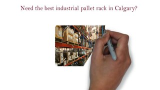 Industrial Pallet Rack in Calgary