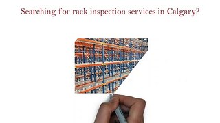 Rack Inspection in Calgary