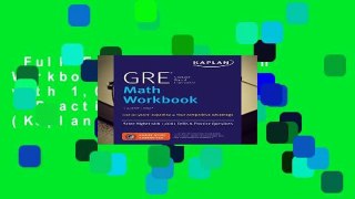 Full E-book  GRE Math Workbook: Score Higher with 1,000+ Drills   Practice Questions (Kaplan Test